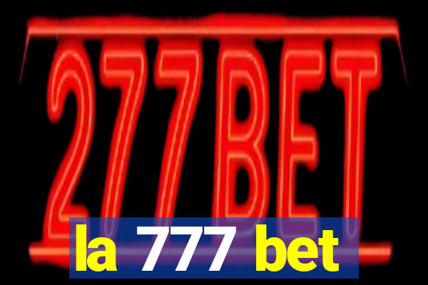 la 777 bet